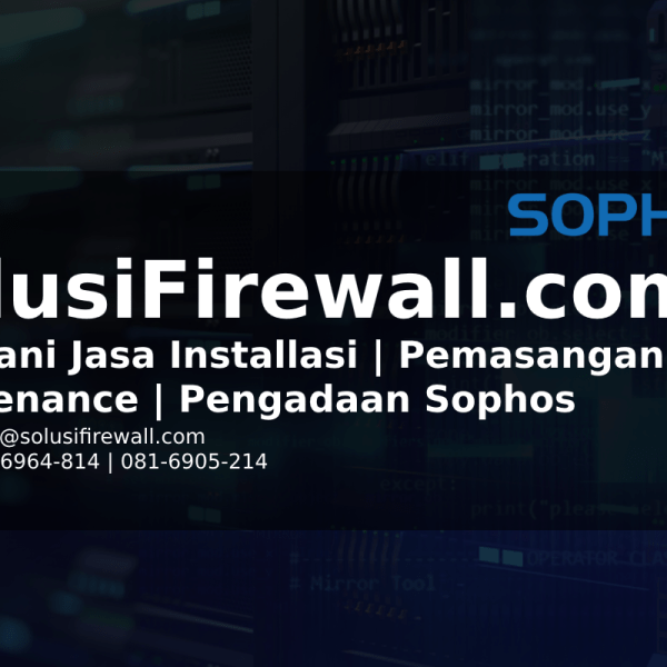 Jasa Instalasi FortiGate Lengkap dengan Konfigurasi dan Maintenance | Jasa Instalasi dan Konfigurasi Fortigate Firewall | Jasa Pemasangan Fortinet | Firewall Sophos Indonesia | Firewall Sophos Indonesia | Sophos XGS Firewall | Solusi Sophos Indonesia | Daftar Harga Sophos | Solusi Sophos EDR EndPoint | Solusi SIEM, XDR, dan EDR untuk Menangkal Ancaman Siber | Jasa Penyedia EndPoint Berpengalaman
